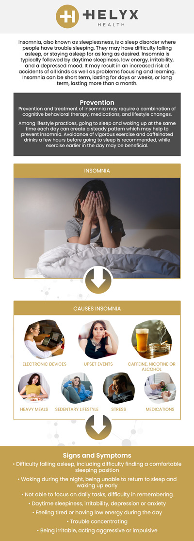 Looking for Insomnia Specialist near me? Insomnia is a common condition, and effective treatment can be crucial to getting the sleep you need. Explore safe, effective, and specialized insomnia treatments with Dr. Tony Masri, MD, and his experienced team at Helyx Health. Contact us today for more information or schedule an appointment online. We serve patients across the state of California including locations in Palo Alto, Beverly Hills, and San Francisco, CA. Insomnia is a common condition, and effective treatment can be crucial to getting the sleep you need. Explore safe, effective, and specialized insomnia treatments with Dr. Tony Masri, MD, and his experienced team at Helyx Health. Contact us today for more information or schedule an appointment online. We serve patients across the state of California including locations in Palo Alto, Beverly Hills, and San Francisco, CA.