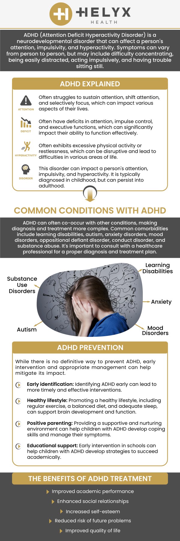 ADHD treatment is important for individuals experiencing persistent focus, organization, or behavioral challenges, often diagnosed in childhood. Symptoms include difficulties with tasks, impulsive decision-making, and uneasiness. Early diagnosis and treatment can improve academic, social, and professional outcomes. Dr. Jessica M. Foley, PhD, Psy. D, ABPP-CN, and her professional team offer ADHD treatment services at Helyx Health. For more information, contact us or request an appointment online. We are conveniently located at 9465 Wilshire Boulevard Suite 300, Beverly Hills, CA 90212. ADHD treatment is important for individuals experiencing persistent focus, organization, or behavioral challenges, often diagnosed in childhood. Symptoms include difficulties with tasks, impulsive decision-making, and uneasiness. Early diagnosis and treatment can improve academic, social, and professional outcomes. Dr. Jessica M. Foley, PhD, Psy. D, ABPP-CN, and her professional team offer ADHD treatment services at Helyx Health. For more information, contact us or request an appointment online. We are conveniently located at 9465 Wilshire Boulevard Suite 300, Beverly Hills, CA 90212.