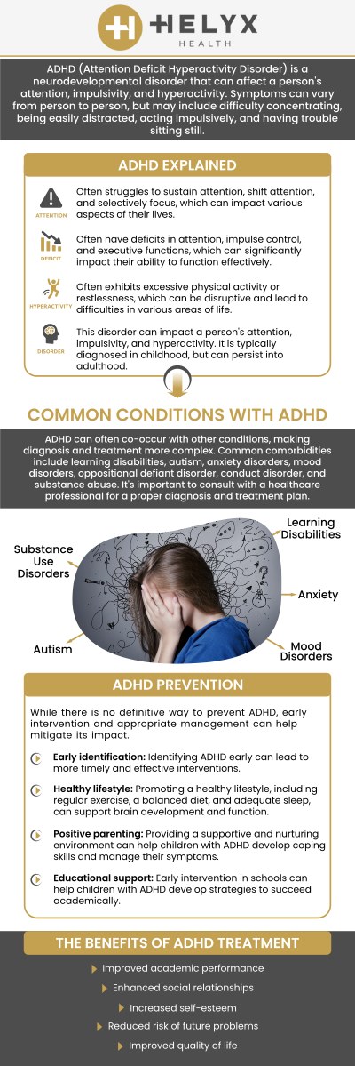ADHD treatment is important for individuals experiencing persistent focus, organization, or behavioral challenges, often diagnosed in childhood. Symptoms include difficulties with tasks, impulsive decision-making, and uneasiness. Early diagnosis and treatment can improve academic, social, and professional outcomes. Dr. Jessica M. Foley, PhD, Psy. D, ABPP-CN, and her professional team offer ADHD treatment services at Helyx Health. For more information, contact us or request an appointment online. We are conveniently located at 9465 Wilshire Boulevard Suite 300, Beverly Hills, CA 90212. ADHD treatment is important for individuals experiencing persistent focus, organization, or behavioral challenges, often diagnosed in childhood. Symptoms include difficulties with tasks, impulsive decision-making, and uneasiness. Early diagnosis and treatment can improve academic, social, and professional outcomes. Dr. Jessica M. Foley, PhD, Psy. D, ABPP-CN, and her professional team offer ADHD treatment services at Helyx Health. For more information, contact us or request an appointment online. We are conveniently located at 9465 Wilshire Boulevard Suite 300, Beverly Hills, CA 90212.